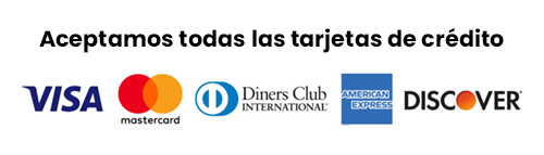 Aceptamos todas las tarjetas: Visa, Mastercard, Diners, American Express, Discover